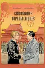 Chroniques diplomatiques - Tome 3 - Chine, 1955 cover image