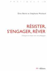 Résister, s'Engager, Rêver - Dialogue Socratique Avec Une Pédagogue cover image