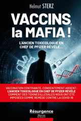 Vaccins, la Mafia ! - L'ancien toxicologue en chef de Pfizer révèle... cover image