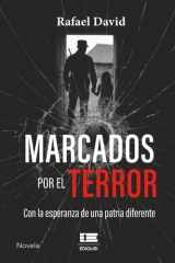 Marcados por el terror - Con la esperanza de una patria diferente cover image