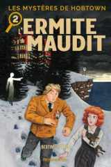 Les Mystères de Hobtown T02 - L'Ermite maudit (2) cover image