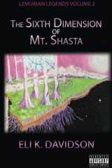 Lemurian Legends Volume 2 The 6th Dimension of Mt. Shasta cover image