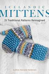 Icelandic Mittens 25 Traditional Patterns Reimagined cover image