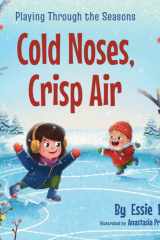 Playing Through the Seasons Cold Noses, Crisp Air cover image