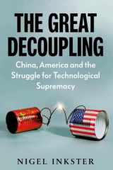 The Great Decoupling China, America and the Struggle for Technological Supremacy cover image