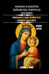 Novena a Nuestra Señora del Perpetuo Socorro - Implorando la ayuda infalible de la Santísima Virgen María cover image