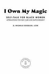 I Own My Magic: Self-Talk for Black Women Affirmations for Self-Care and Empowerment cover image
