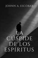 La Cúspide de los Espíritus cover image