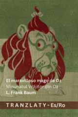 El maravilloso mago de Oz / Minunatul Vrăjitor din Oz - Tranzlaty Español Română cover image