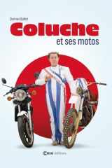 Coluche et la moto - Anniversaire 40 ans cover image