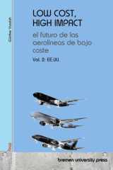 LOW COST, HIGH IMPACT: el futuro de las aerolíneas de bajo coste - Volumen 2: EE. UU. cover image