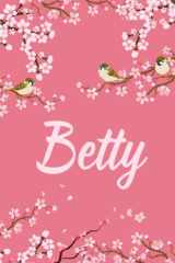 Betty: Cute Personalized Notebook With Name For Betty | Great Journal Gift Idea, 6x9, 120 Pages cover image