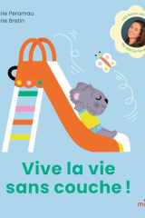 Vive la vie sans couche ! cover image