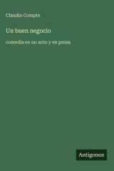 Un buen negocio - comedia en un acto y en prosa cover image