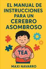 El Manual de Instrucciones Para Un Cerebro Asombroso cover image