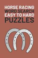 Horse Racing Word Search: Easy To Hard Word Find Puzzles For Horse Racing Fans cover image
