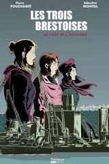 Les Trois Brestoises: La cage de l'albatros cover image