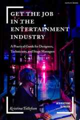 Get the Job in the Entertainment Industry cover image