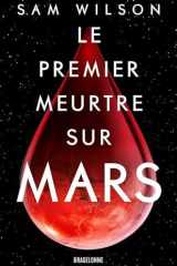 Le Premier Meurtre sur Mars cover image