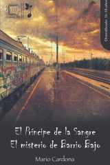 El Príncipe de la Sangre El misterio de Barrio Bajo cover image