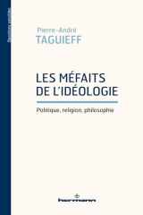 Les Méfaits de l'idéologie: Politique, religion, philosophie cover image