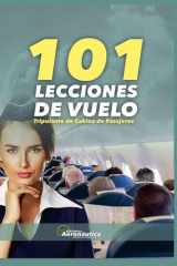 101 Lecciones de vuelo. Tripulante de cabina de pasajeros cover image