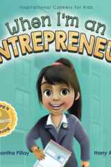 When I'm an Entrepreneur Dreaming is Believing: Business cover image