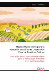 Modelo Multicriterio para la Selección de Sitios de Disposición Final de Residuos Sólidos cover image