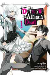 The Detective Is Already Dead, Vol. 1 (manga) cover image
