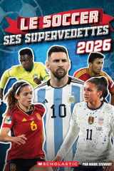 Le Soccer: Ses Supervedettes 2026 (French Edition) cover image