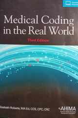 Medical Coding in the Real World 3e cover image