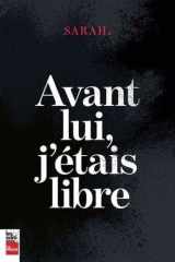 AVANT LUI, J'ETAIS LIBRE cover image