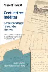 Cent lettres inédites - Correspondance retrouvée 1886-1922 cover image