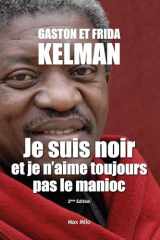 Je suis noir et je n'aime toujours pas le manioc cover image