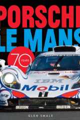 Porsche at Le Mans 70 Years cover image