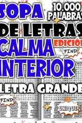 Sopa de Letras de 10.000 Palabras - Edición Calma Interior para Encontrar Serenidad en Cada Página cover image