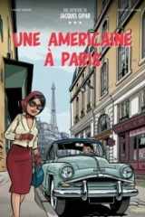UNE AVENTURE DE JACQUES GIPAR - T13 - UNE AMERICAINE A PARIS: UNE AMERICAINE A PARIS cover image