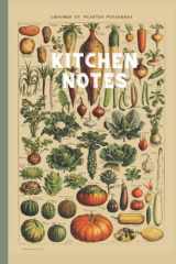 Kitchen Notes Kitchen Notebook with Vintage Fruits and Vegetables Cover, 100 Page Lined Interior for Your Ideas, Recipes cover image