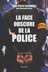 La face obscure de la police (French Edition) cover image