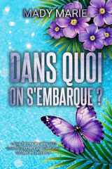 Dans quoi on s'embarque ? (French Edition) cover image