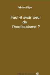 Faut-il avoir peur de l’écofascisme ? cover image