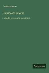 Un nido de víboras - comedia en un acto y en prosa cover image