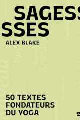 Sagesses: 50 textes fondateurs du Yoga cover image
