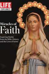 LIFE Explores Miracles of Faith: Inspiring Stories from the Bible, History, and the Lives of Saints cover image