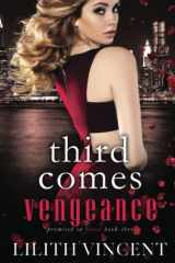 Third Comes Vengeance A Mafia Reverse Harem Romance cover image