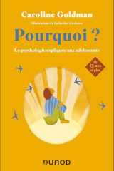 Pourquoi ? de 15 ans et plus: La psychologie expliquée aux adolescents cover image