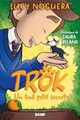 Trok (broché) - Tome 01 Un tout petit secret (01) cover image