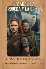 Bardo, la Arquera y la Odisea - "El Immram Curaig Maele Dúin y el viaje de Odiseo: Dos mitos, un destino" cover image