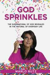 God Sprinkles The Supernatural of God Revealed in the Natural of Everyday Life cover image