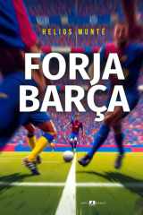 Forja Barça - El fuego del alma azulgrana cover image